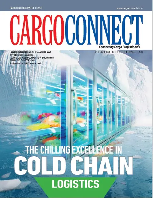 CARGOCONNECT October 2024 cover “The Chilling Excellence in Cold Chain Logistics” with refrigerated displays on ice